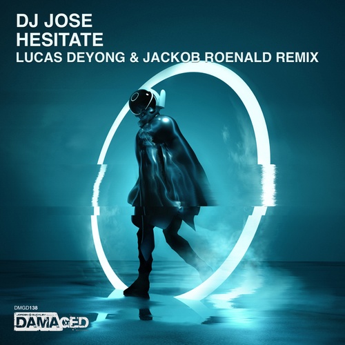 DJ Jose, Lucas Deyong, Jackob Roenald-Hesitate