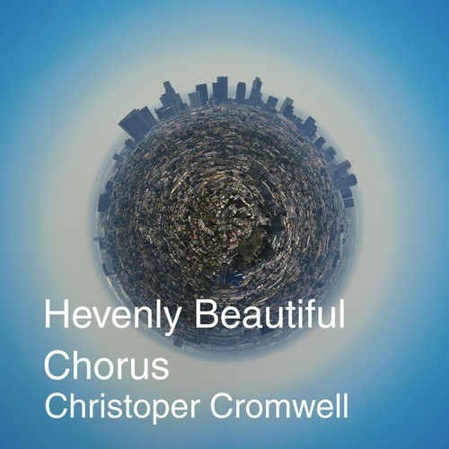 Hevenly Beautiful Chorus