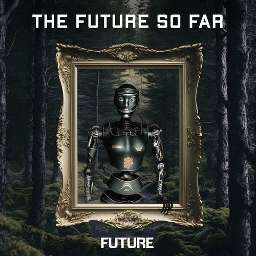 Various Artists-HEXAGON presents: The FUTURE So Far