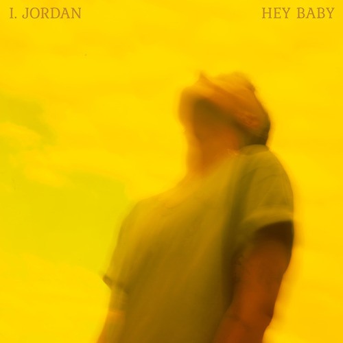I. JORDAN-Hey Baby