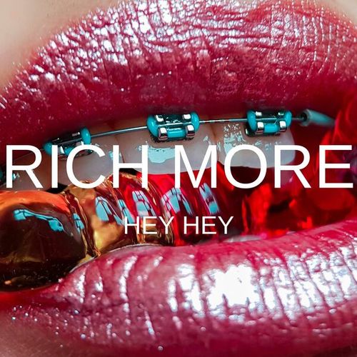 RICH MORE-Hey Hey
