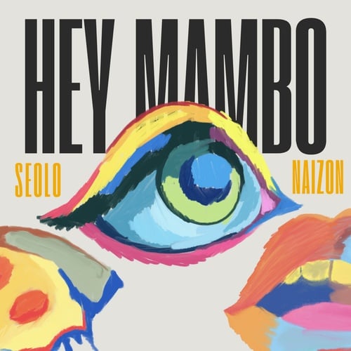 Seolo, Naizon-Hey Mambo