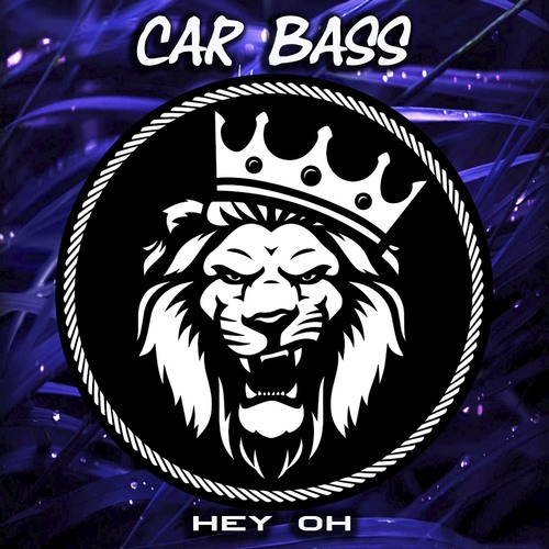 Car Bass-Hey Oh