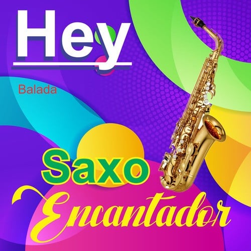 Saxo Encantador-Hey