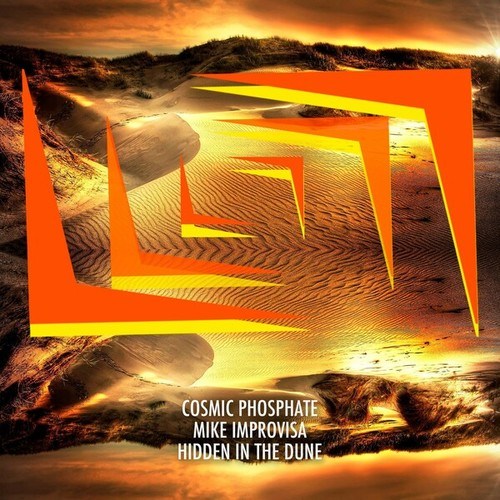 Cosmic Phosphate, Mike Improvisa-Hidden in the Dune