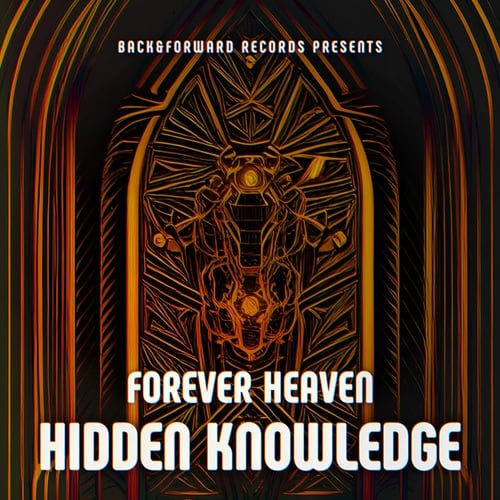 Forever Heaven-Hidden Knowledge