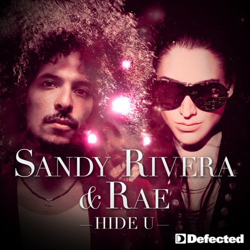 Sandy Rivera, Rae, Norman Doray, Quentin Harris, C. Castel-Hide U