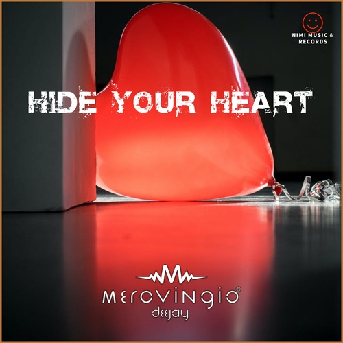 Merovingio Deejay-Hide Your Heart
