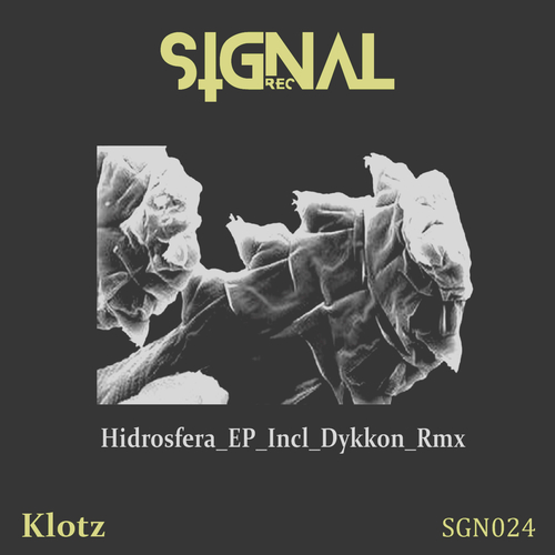 Klotz, Dykkon-Hidrosfera