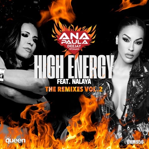 Nalaya, Ana Paula, Alex Ramos, Edu Quintas, Luque, Velarde, Nina Flowers, Val-El-High Energy, Vol. 2 (The Remixes)