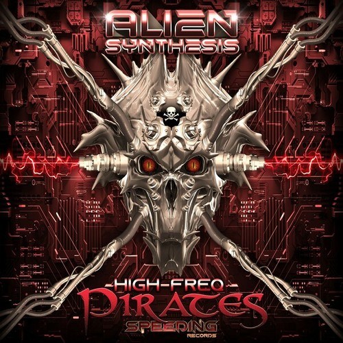 Aliensynthesis, Bionicform-High Freq Pirates