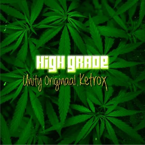 High Grade (feat. Ketrox)