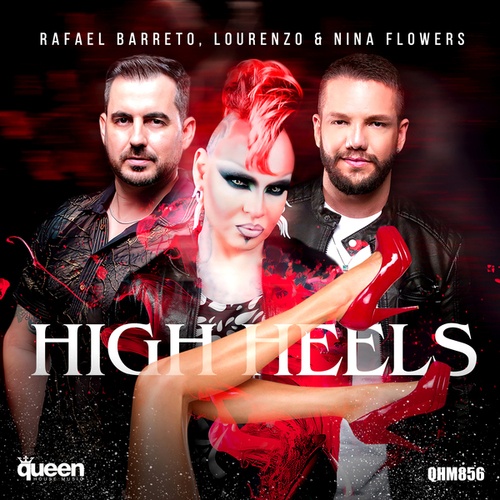 Rafael Barreto, Lourenzo, Nina Flowers-High Heels