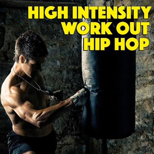 Various Artists-High Intensity Work Out Hip Hop