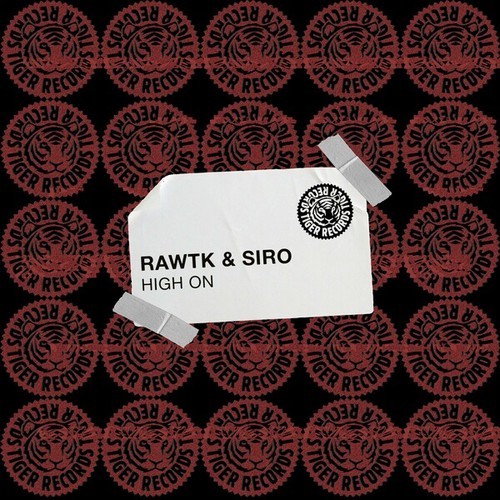 Rawtk, Siro-High On