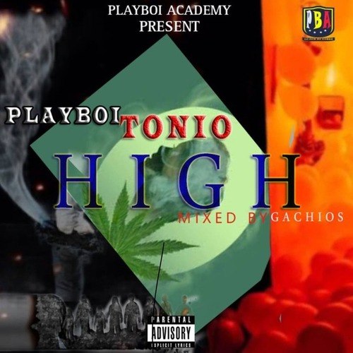 Playboi Tonio-High
