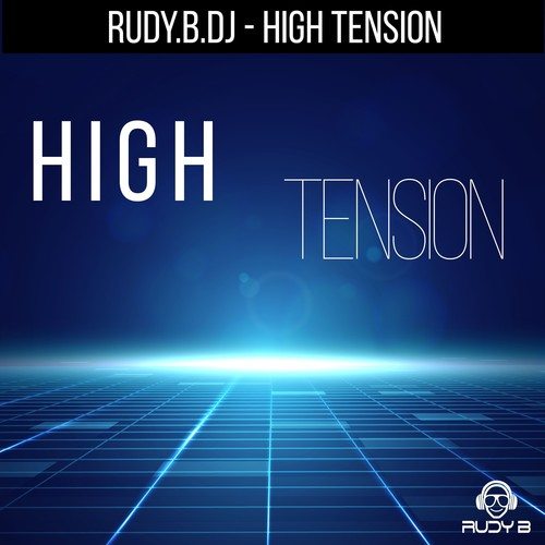 Rudy.B.DJ-High Tension (Original)