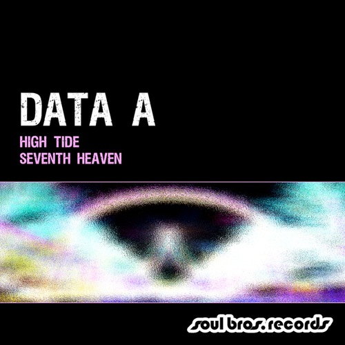 Data A-High Tide / Seventh Heaven