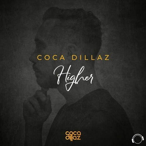 Coca Dillaz-Higher