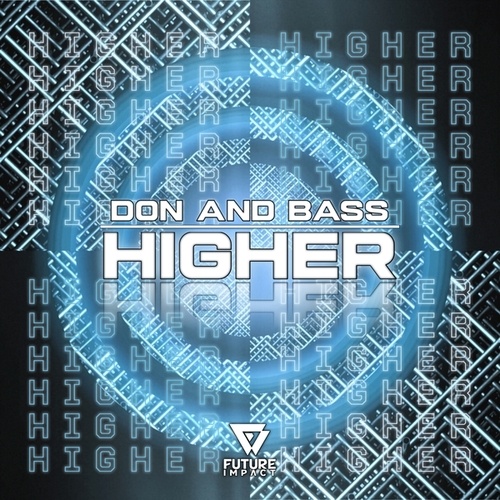 Don And Bass-Higher