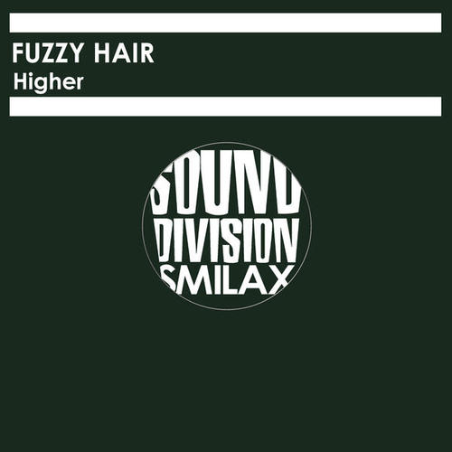 Fuzzy Hair-Higher