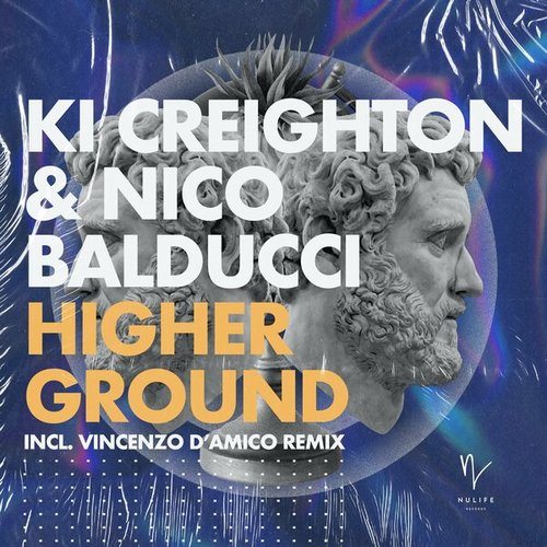 Ki Creighton, Nico Balducci, Vincenzo D'amico-Higher Ground