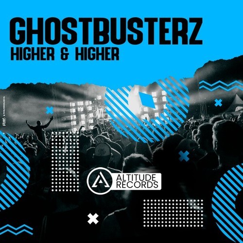 Ghostbusterz-Higher & Higher