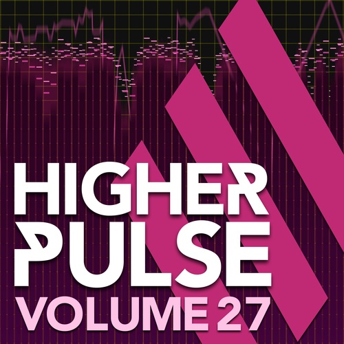 Various Artists-Higher Pulse, Vol. 27