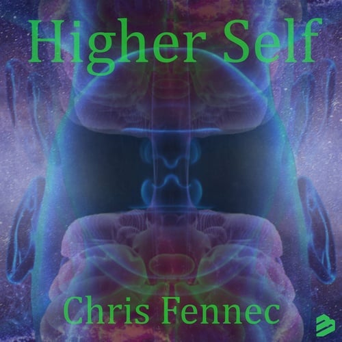 Chris Fennec-Higher Self