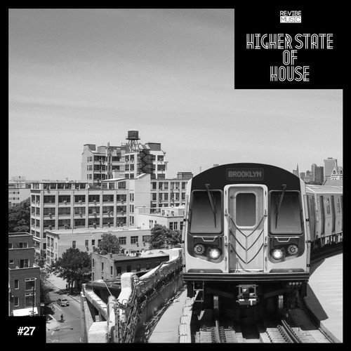 Various Artists-Higher State of House, Vol. 27
