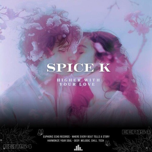 Spice K-Higher with your love