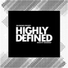 Highly Defined
