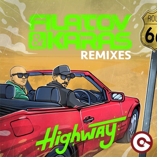 Filatov & Karas , Spada, Denis First, Reznikov-Highway (Remixes)
