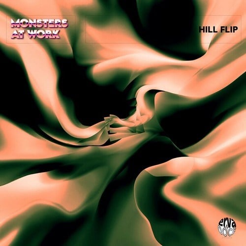 Monsters At Work-Hill Flip (Original Mix)