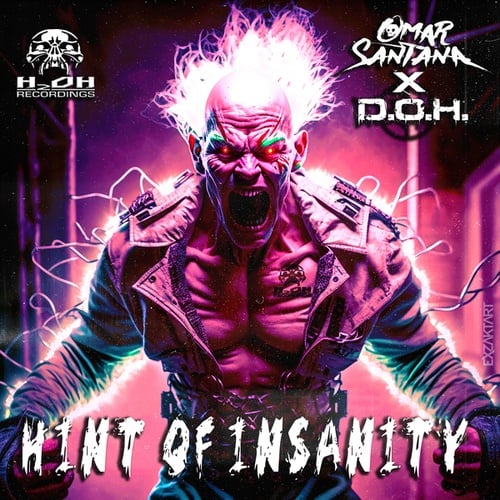 Omar Santana, D.O.H.-Hint of Insanity