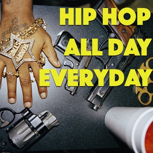 Various Artists-Hip Hop All Day Every Day