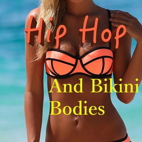 Various Artists-Hip Hop And Bikini Bodies