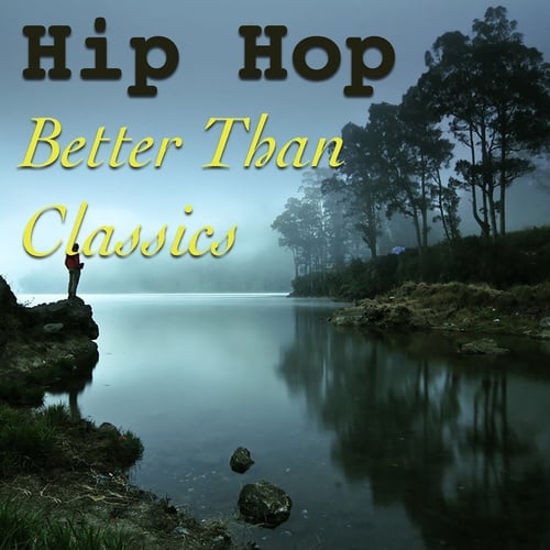 Various Artists-Hip Hop Better Than Classics