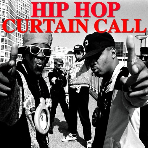 Hip Hop Curtain Call