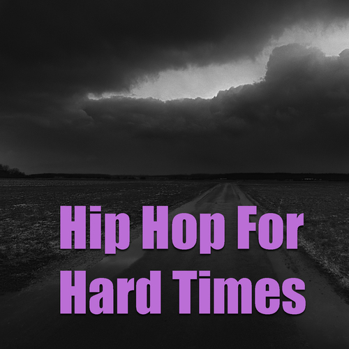 Various Artists-Hip Hop For Hard Times