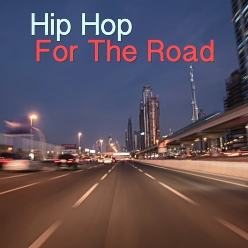 Various Artists-Hip Hop For The Road