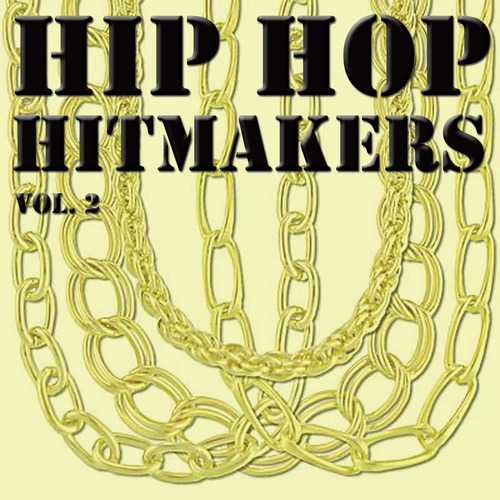 Various Artists-Hip Hop Hitmakers, Vol. 2
