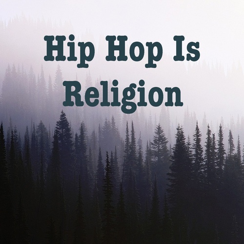Various Artists-Hip Hop Is Religion