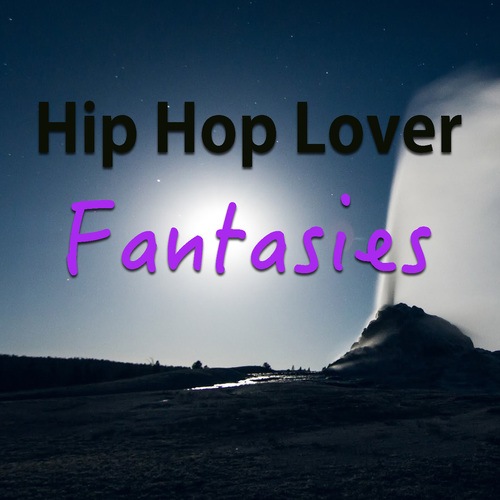 Various Artists-Hip Hop Lover Fantasies