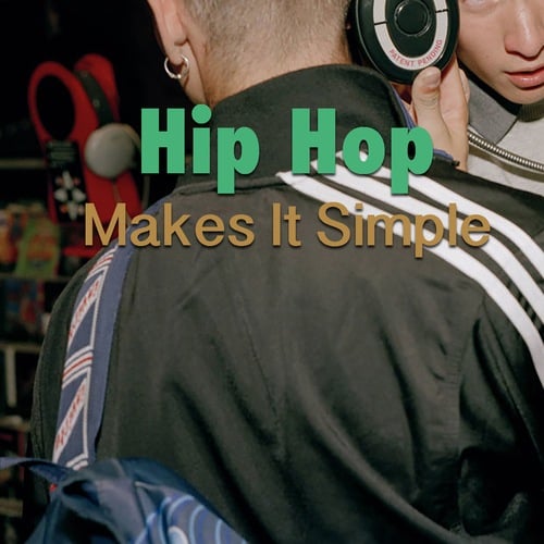 Various Artists-Hip Hop Makes It Simple
