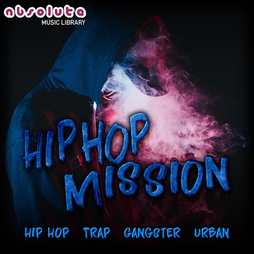 Absolute Music-Hip Hop Mission