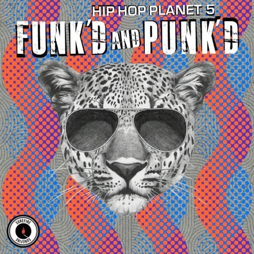 Hip Hop Planet, Vol. 5: Funk'd and Punk'd