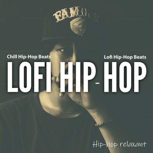 Chill Hip-Hop Beats, Lofi Hip-Hop Beats, Lofi Hip Hop-Hip-Hop relaxant