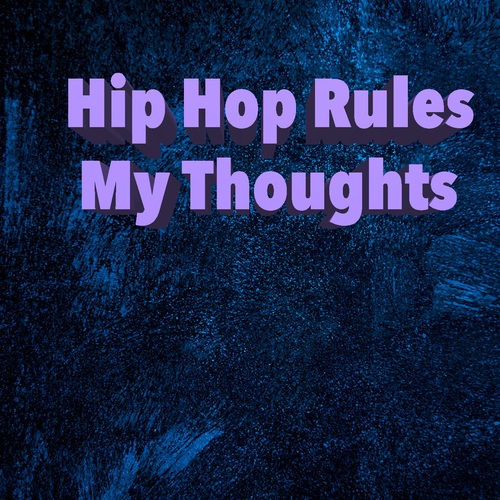 Various Artists-Hip Hop Rules My Thoughts