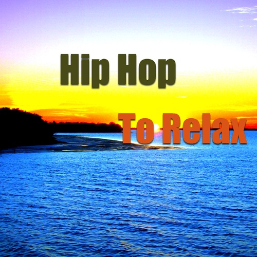 Various Artists-Hip Hop To Relax